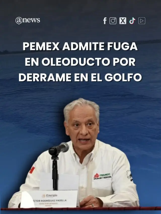 Pemex reconoce fuga