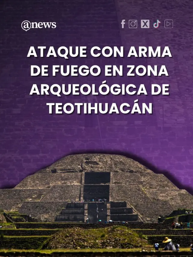 Ataque con arma de fuego en la zona Arqueológica de Teotihuacán
