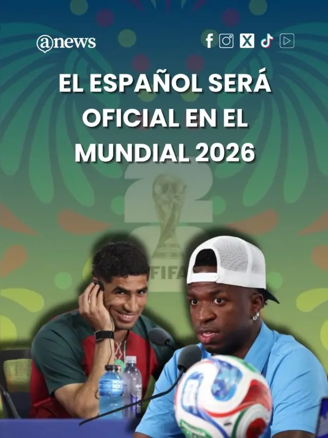El español será oficial en el mundial 2026